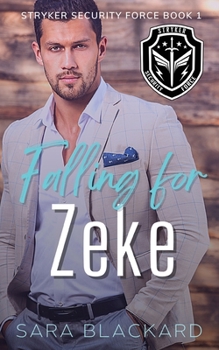 Paperback Falling for Zeke: A Sweet Romantic Suspense Book