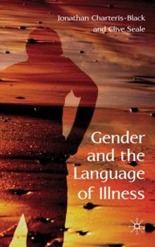 Hardcover Gender and the Language of Illness Book