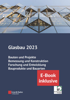 Glasbau 2023: (inkl. E-Book als PDF) (German Edition)