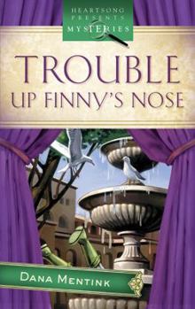 Paperback Trouble Up Finny's Nose: A Finny's Nose Mystery Book