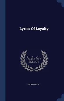 Hardcover Lyrics Of Loyalty Book