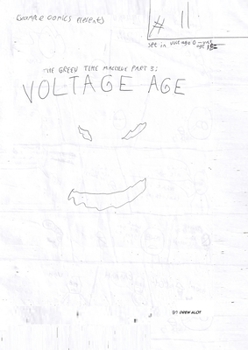 The Green Time Machine Part 3: Voltage Age!