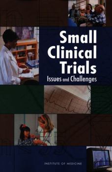 Paperback Small Clinical Trials: Issues and Challenges Book