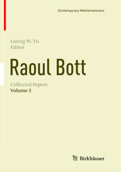 Paperback Raoul Bott: Collected Papers: Volume 5 Book