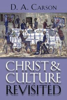 Hardcover Christ and Culture Revisited Book