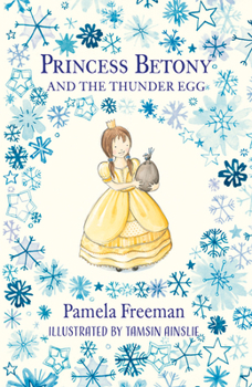 Paperback Princess Betony and the Thunder Egg Book