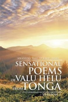 Paperback Sensational Poems of Valu Helu from Tonga: Version 1 Book