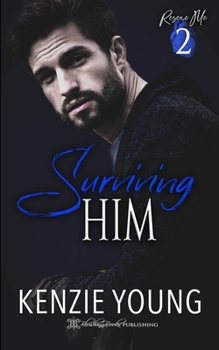 Paperback Surviving Him Book