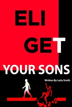 Paperback Eli Get Your Sons Book