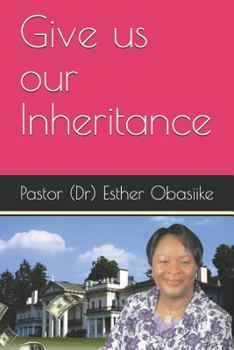Paperback Give us our Inheritance Book