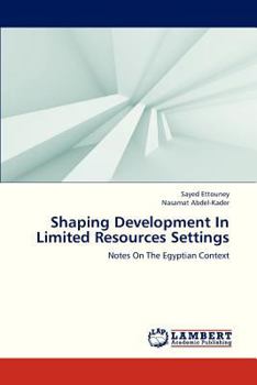 Paperback Shaping Development in Limited Resources Settings Book