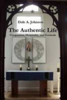 Paperback The Authentic Life Book