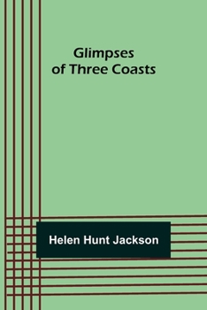 Paperback Glimpses of Three Coasts Book