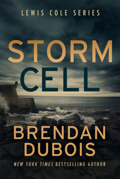 Storm Cell - Book #10 of the Lewis Cole