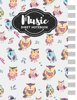 Paperback Music Sheet Notebook: Blank Staff Manuscript Paper with Unique Owl Design Themed Cover Book