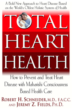 Paperback Total Heart Health: How to Prevent and Reverse Heart Disease with the Maharishi Vedic Approach to Health Book