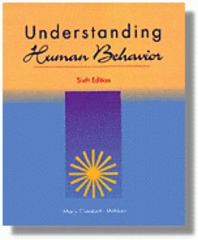 Paperback Understanding Human Behavior: A Guide for Health Care Providers Book