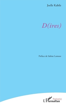 D(ires) (Poésie(s)) (French Edition)