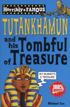 Paperback Tutankhamun and His Tombful of Treasure. by Michael Cox Book