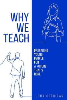 Paperback Why We Teach Book