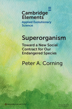 Paperback Superorganism: Toward a New Social Contract for Our Endangered Species Book