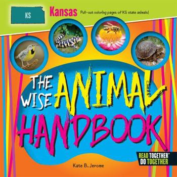 Hardcover The Wise Animal Handbook Kansas Book