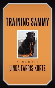 Paperback Training Sammy: A Memoir Book