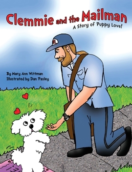 Paperback Clemmie and the Mailman: A story of puppy love Book