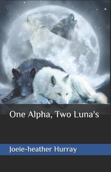 Paperback One Alpha, Two Luna's Book