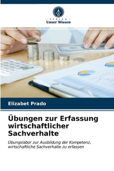 Paperback Übungen zur Erfassung wirtschaftlicher Sachverhalte [German] Book