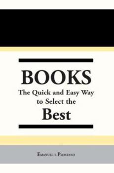 Paperback Books: The Quick and Easy Way to Select the Best Book