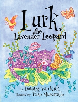 Paperback Lurk The Lavender Leopard Book