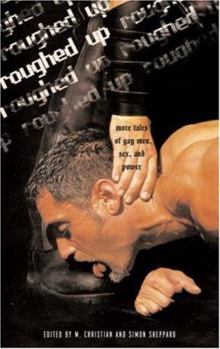 Paperback Roughed Up: More Tales of Gay Men, Sex, and Power Book