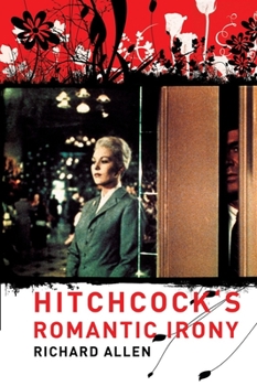 Paperback Hitchcock's Romantic Irony Book