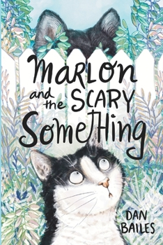 Paperback Marlon and the Scary Something Book