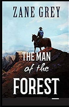 Paperback The Man of the Forest Illustrated Book