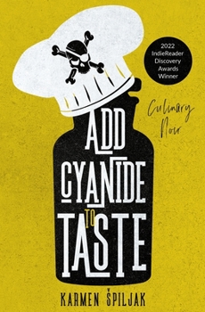 Paperback Add Cyanide to Taste: A collection of dark tales with culinary twists Book
