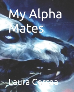 Paperback My Alpha Mates Book