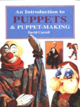 Hardcover An Introduction to Puppets and Puppet-making Book