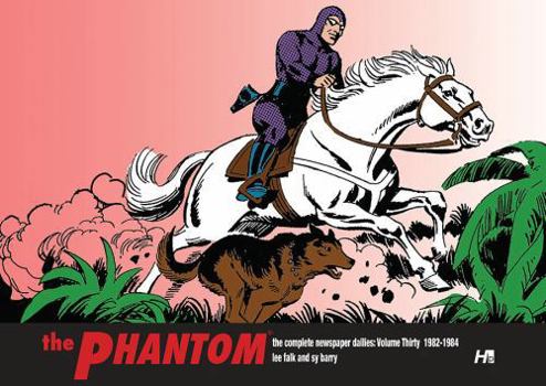 Hardcover The Phantom the Complete Dailies Volume 30: 1982-1984: The Phantom the Complete Dailies Book