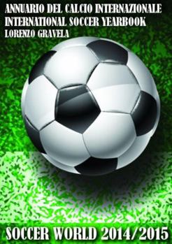Paperback SOCCER WORLD 2014/2015 - Annuario del Calcio Internazionale [Italian] Book