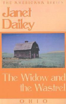 The Widow and the Wastrel (Janet Dailey Americana - Ohio, Book 35) - Book #35 of the Americana