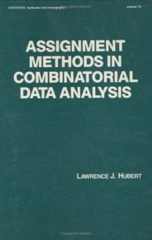 Hardcover Assignment Methods in Combinational Data Analysis (Statistics: A Series of Textbooks and Monographs) Book