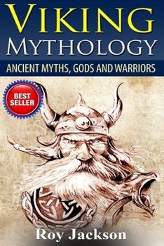 Paperback Viking Mythology: Ancient Myths, Gods and Warriors Book