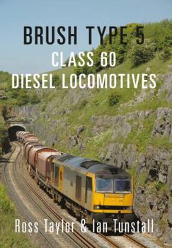 Paperback Brush Type 5: Class 60 Diesel Locomotives Book