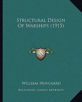 Paperback Structural Design Of Warships (1915) Book