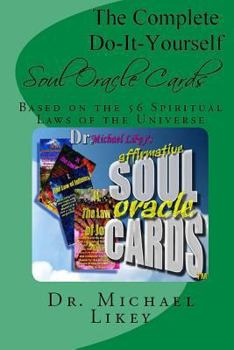 Paperback The Complete Do-It-Yourself Soul Oracle Cards Book