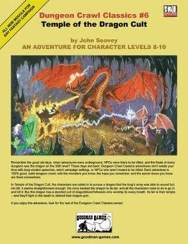Temple of the Dragon Cult - Book #6 of the Dungeon Crawl Classics