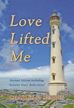 Paperback Love Lifted Me Book