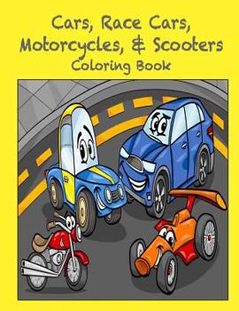 Paperback Cars, Race Cars, Motorcycles, & Scooters Coloring Book